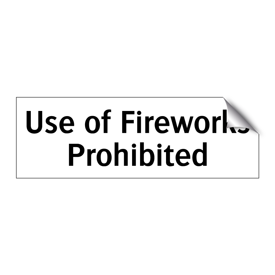 Use of Fireworks Prohibited