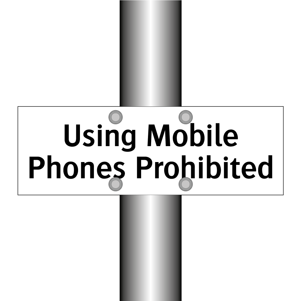 Using Mobile Phones Prohibited