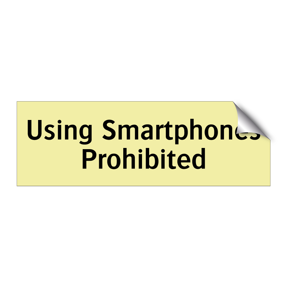 Using Smartphones Prohibited