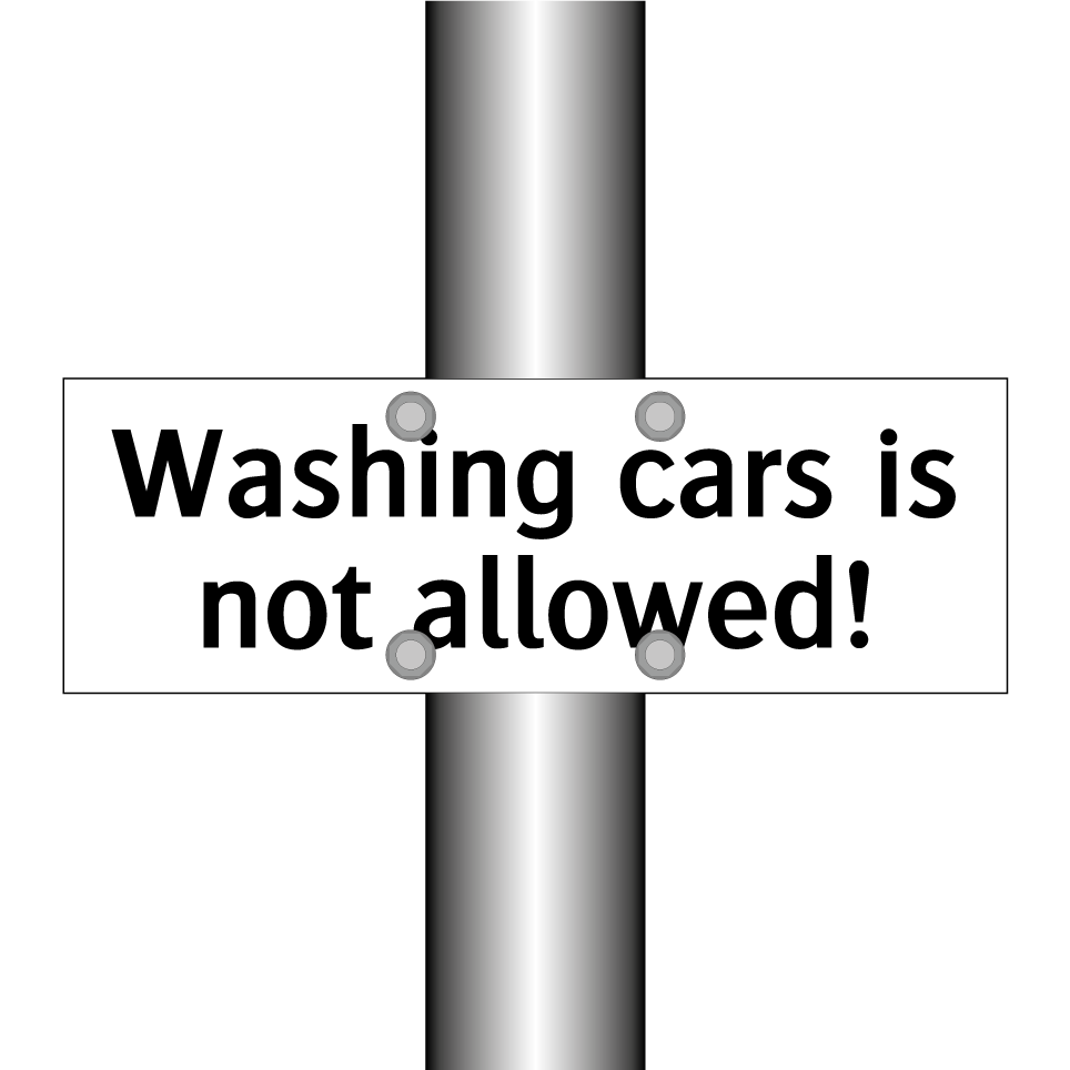 Washing cars is not allowed!
