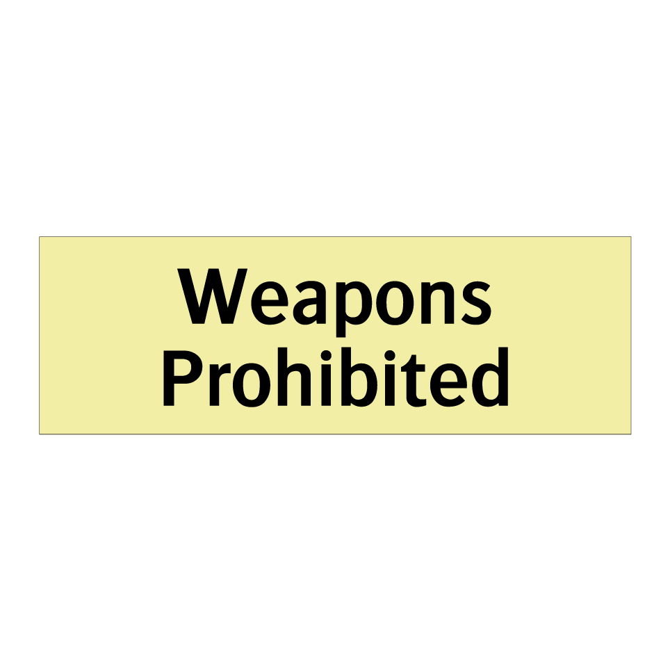 Weapons Prohibited