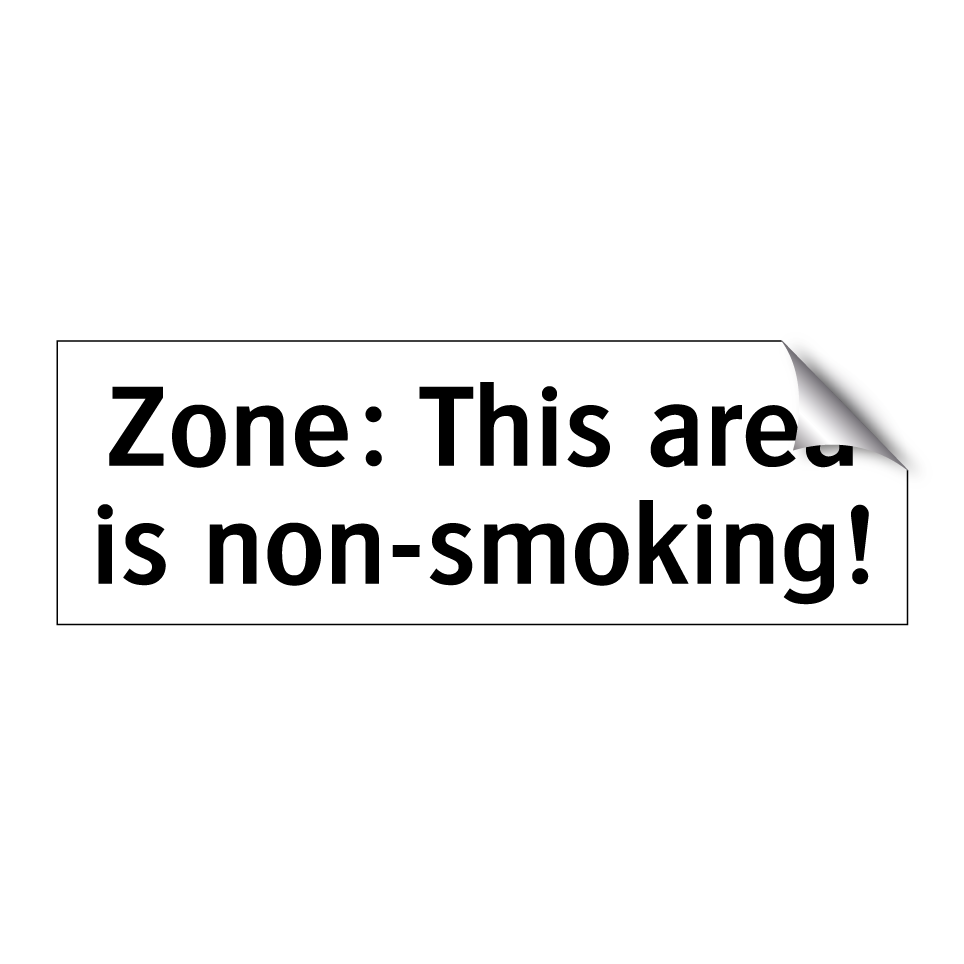 Zone: This area is non-smoking!