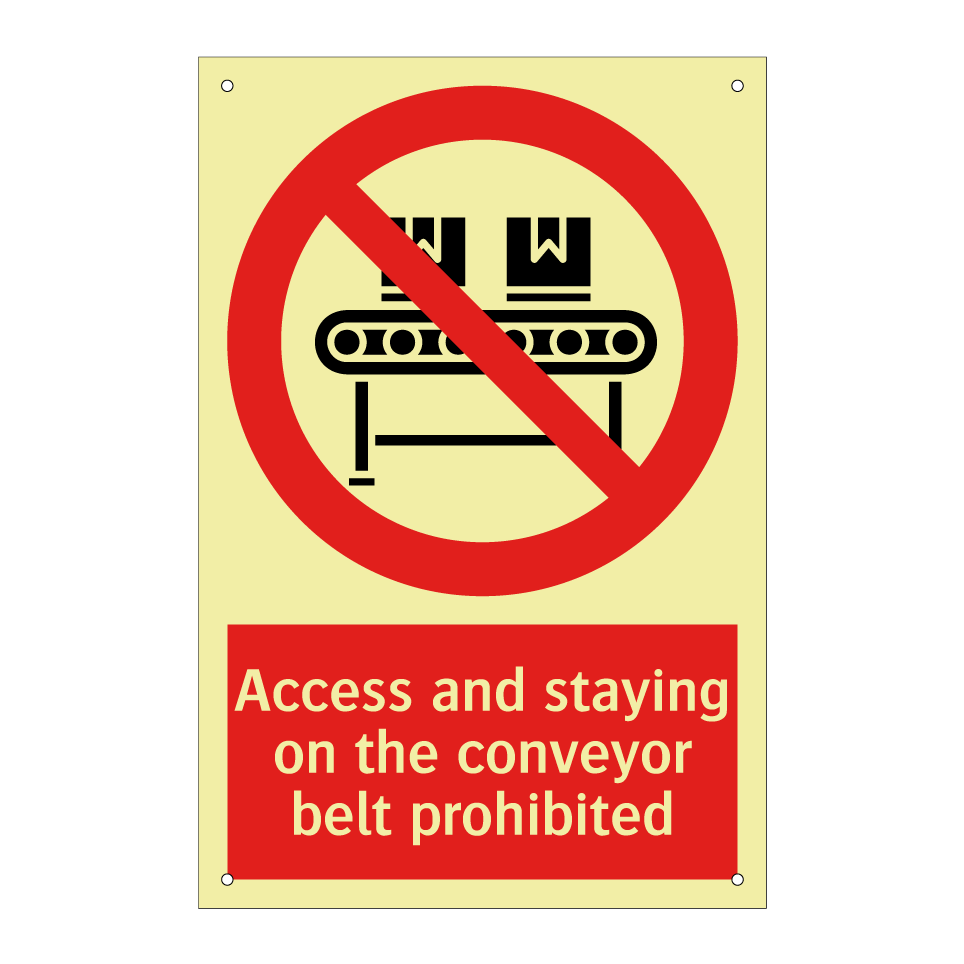 Access and staying on the conveyor belt prohibited