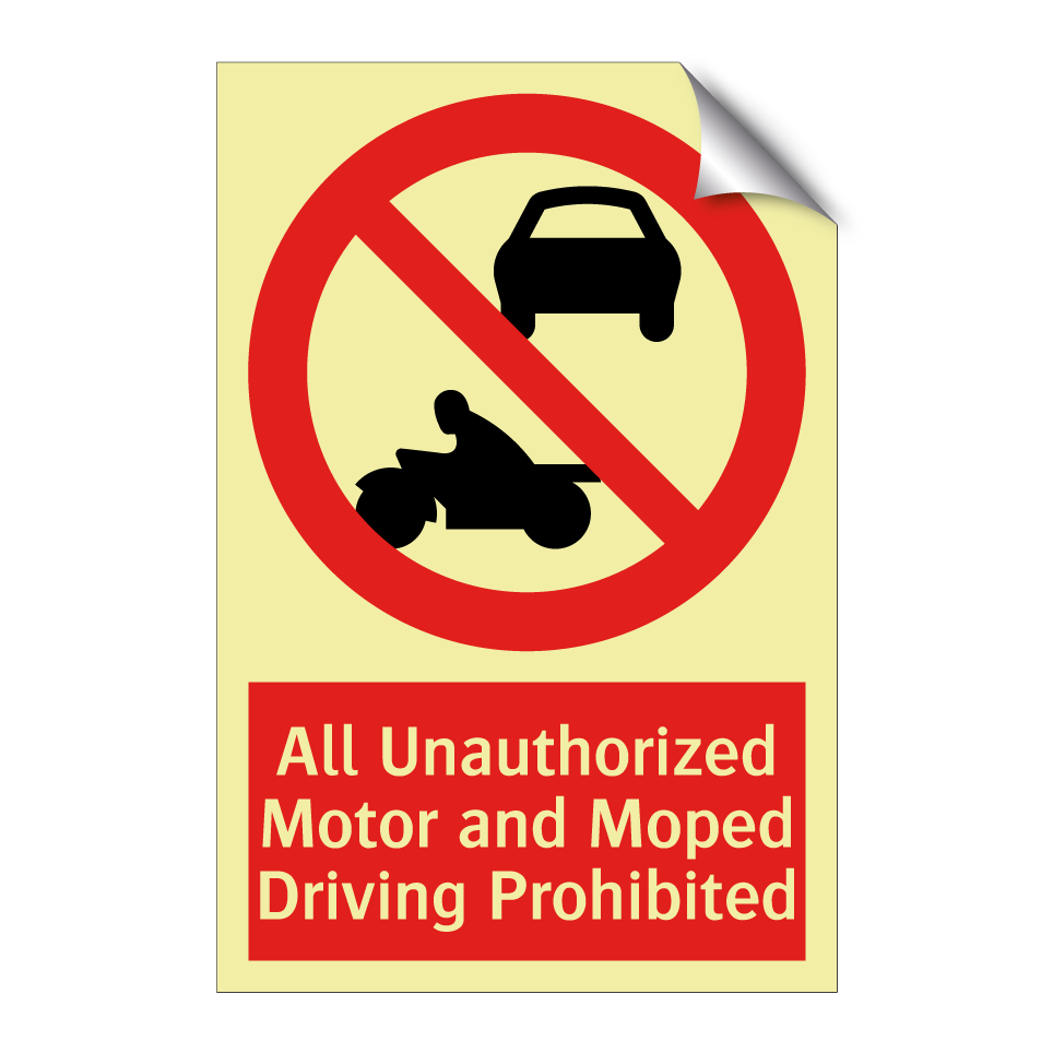 All Unauthorized Motor and Moped Driving Prohibited