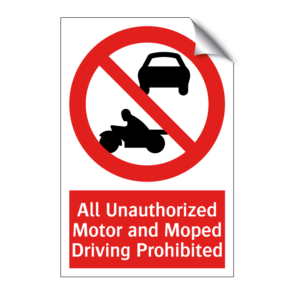 All Unauthorized Motor and Moped Driving Prohibited