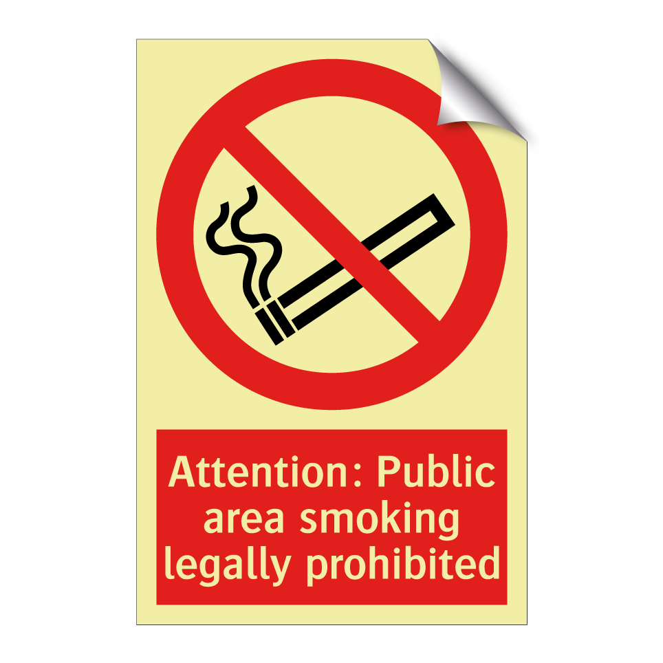 Attention: Public area smoking legally prohibited