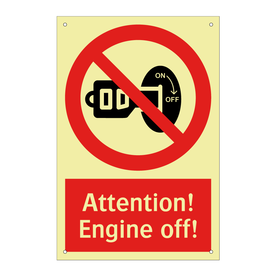 Attention! Engine off!