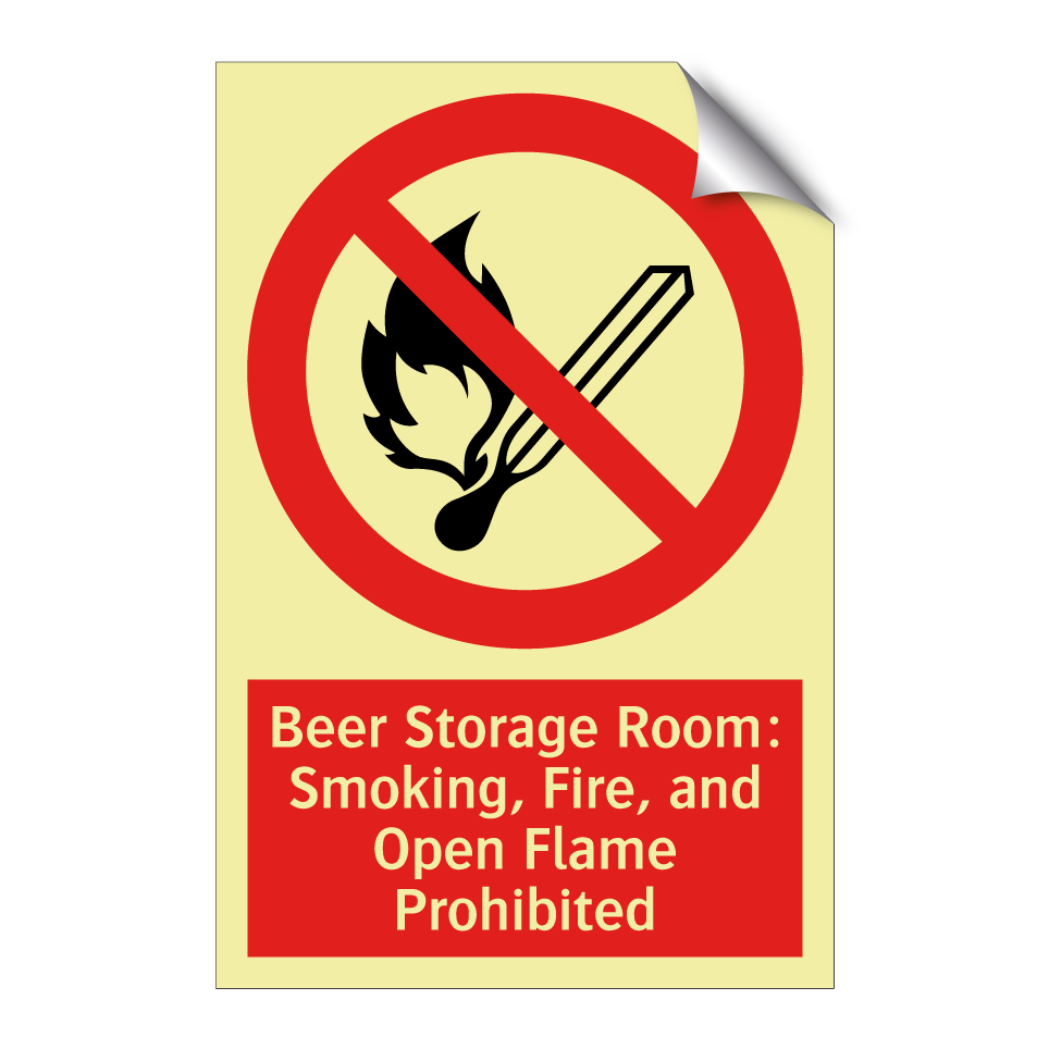 Beer Storage Room: Smoking, Fire, and Open Flame Prohibited