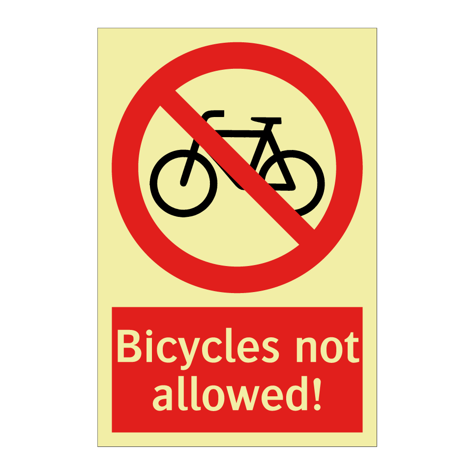 Bicycles not allowed!