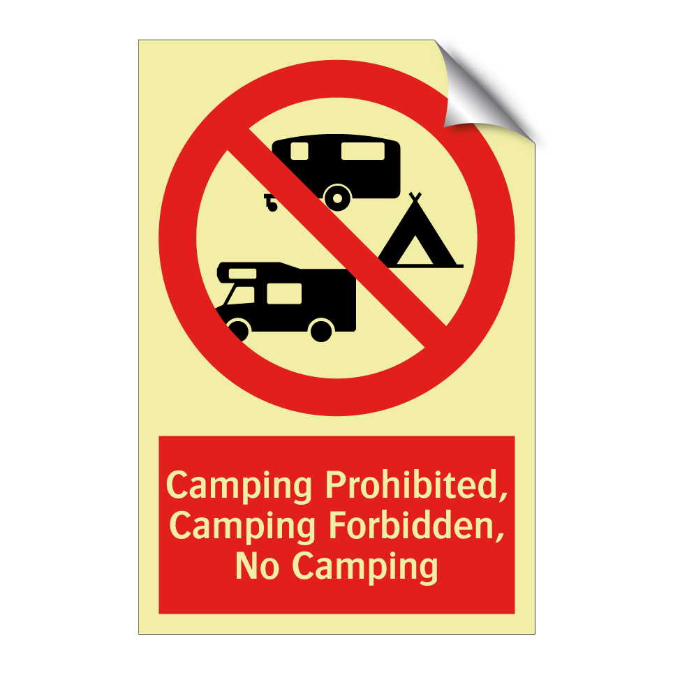 Camping Prohibited, Camping Forbidden, No Camping