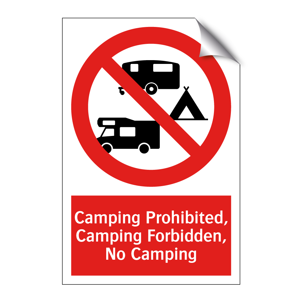 Camping Prohibited, Camping Forbidden, No Camping