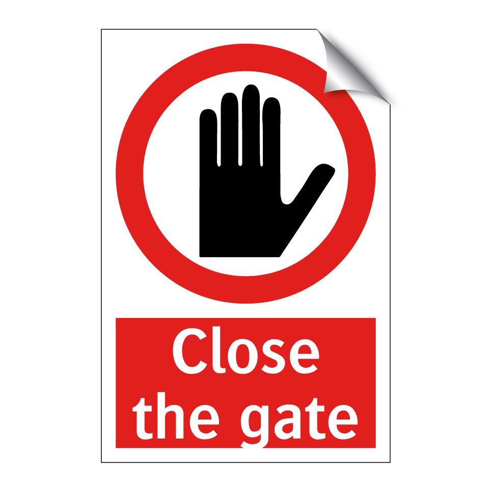 Close the gate