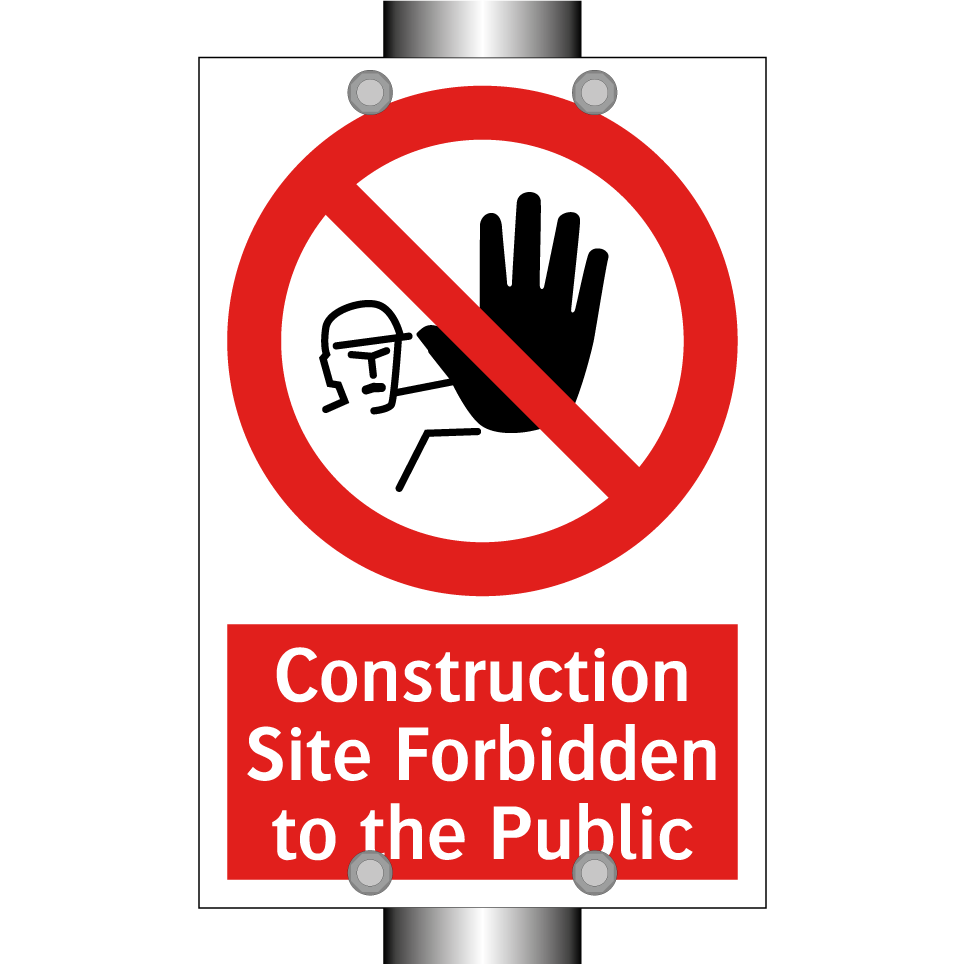 Construction Site Forbidden to the Public