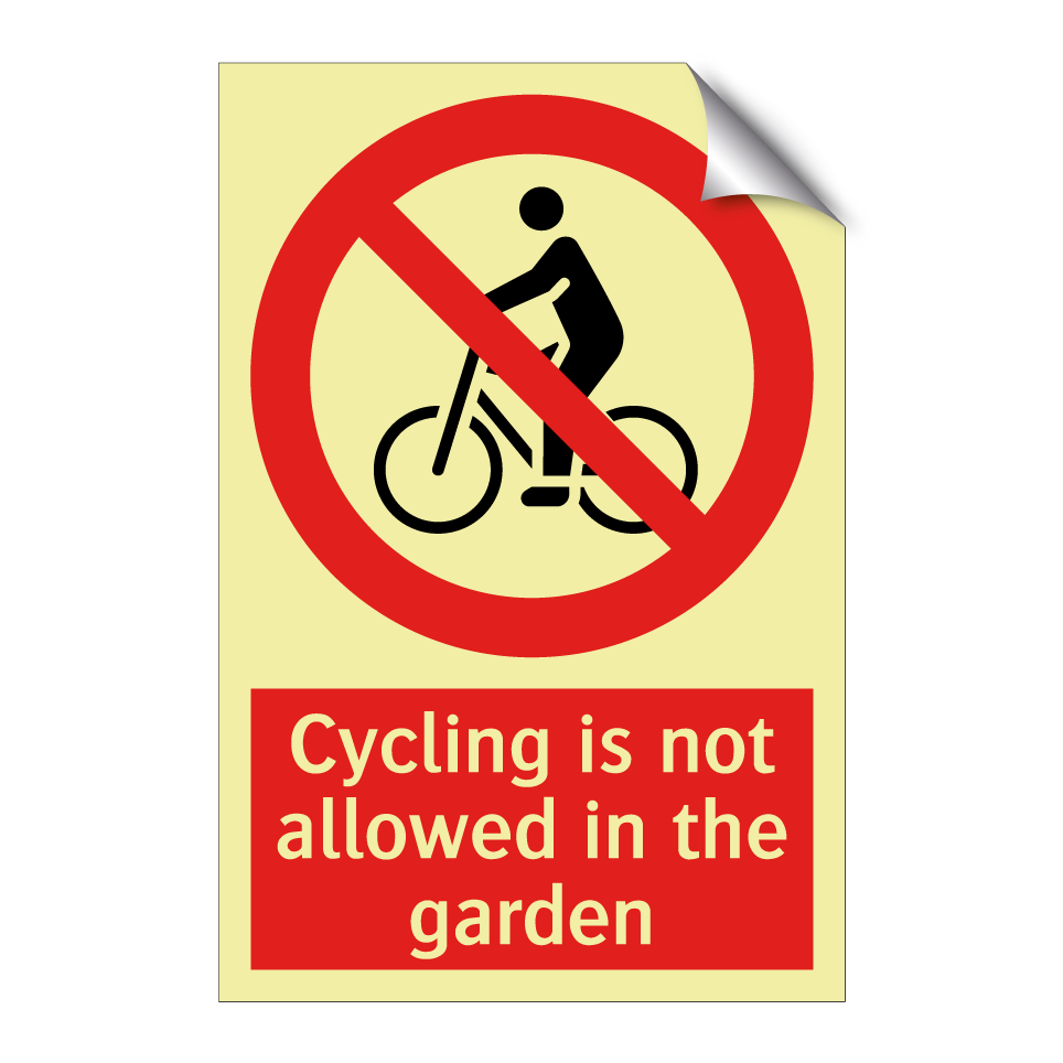 Cycling is not allowed in the garden