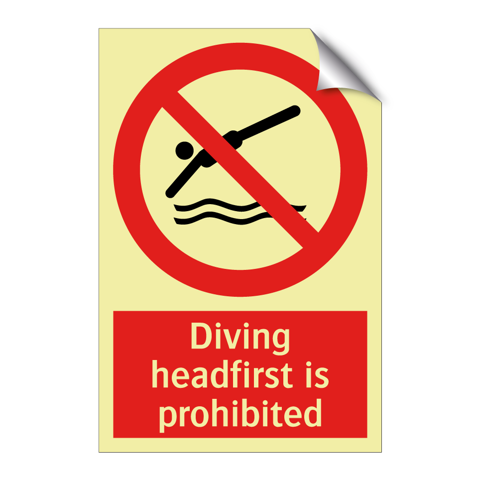 Diving headfirst is prohibited