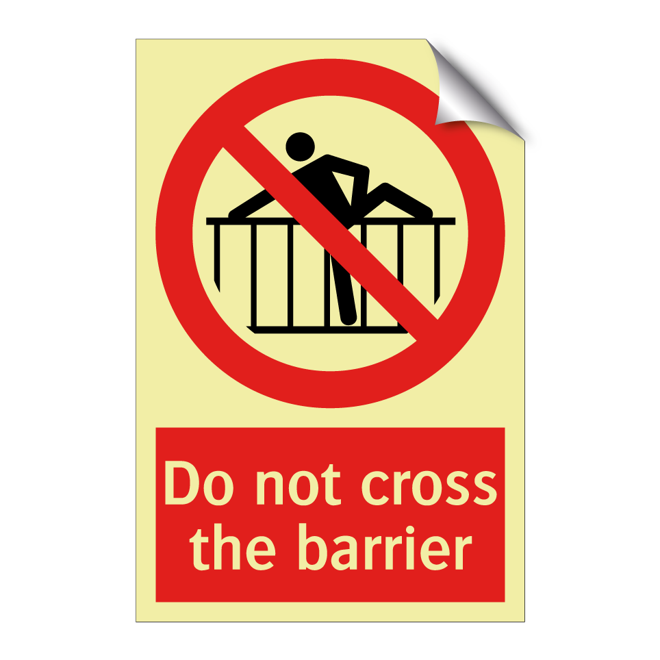 Do not cross the barrier