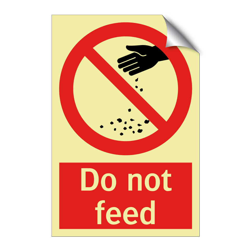 Do not feed