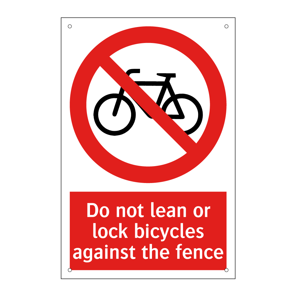 Do not lean or lock bicycles against the fence