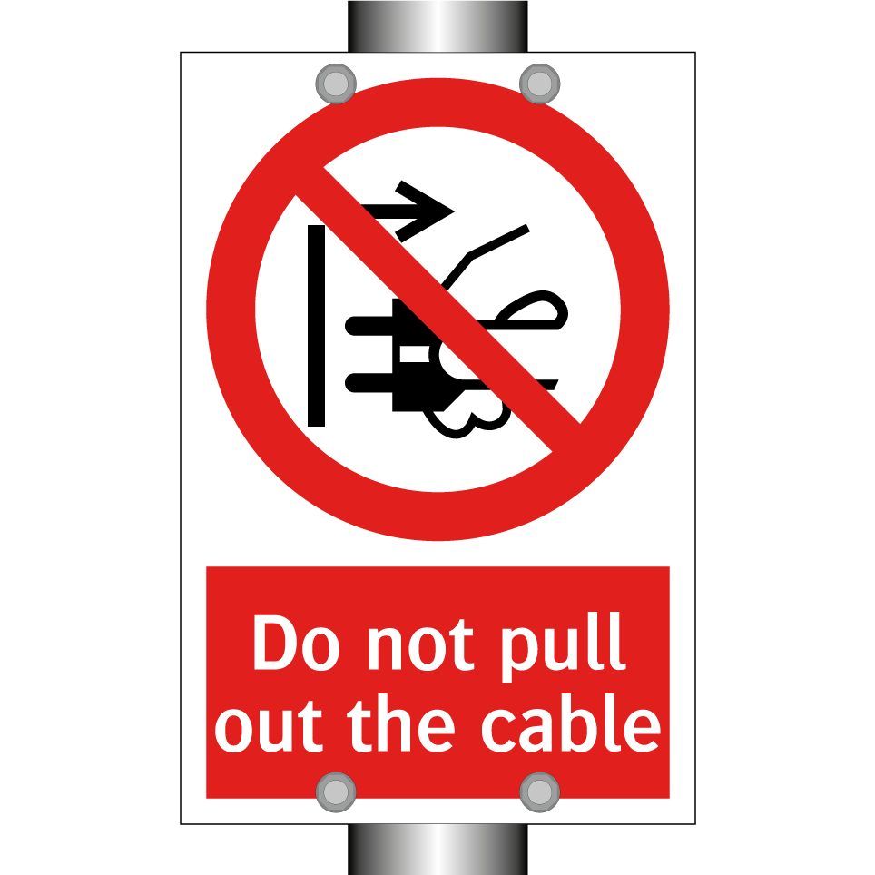 Do not pull out the cable
