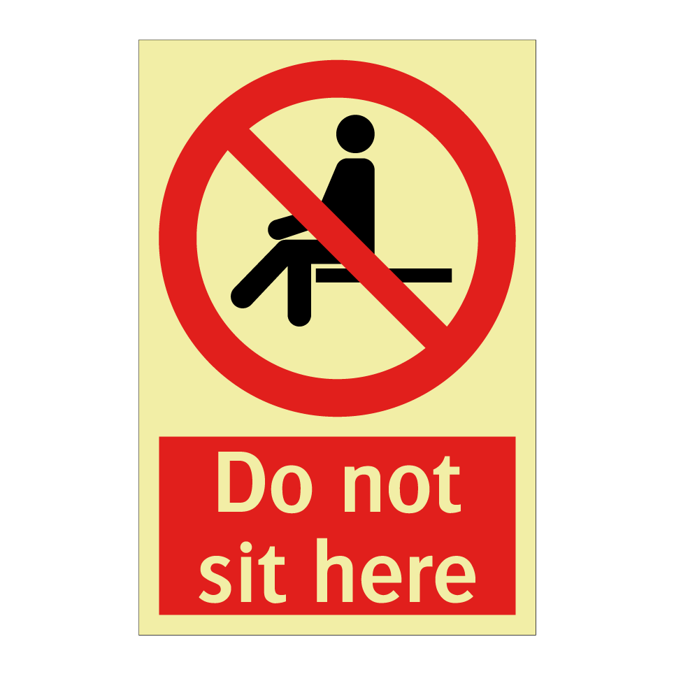Do not sit here