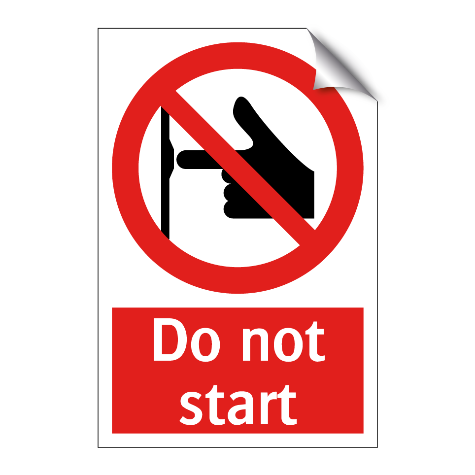 Do not start
