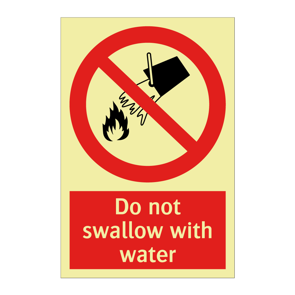 Do not swallow with water