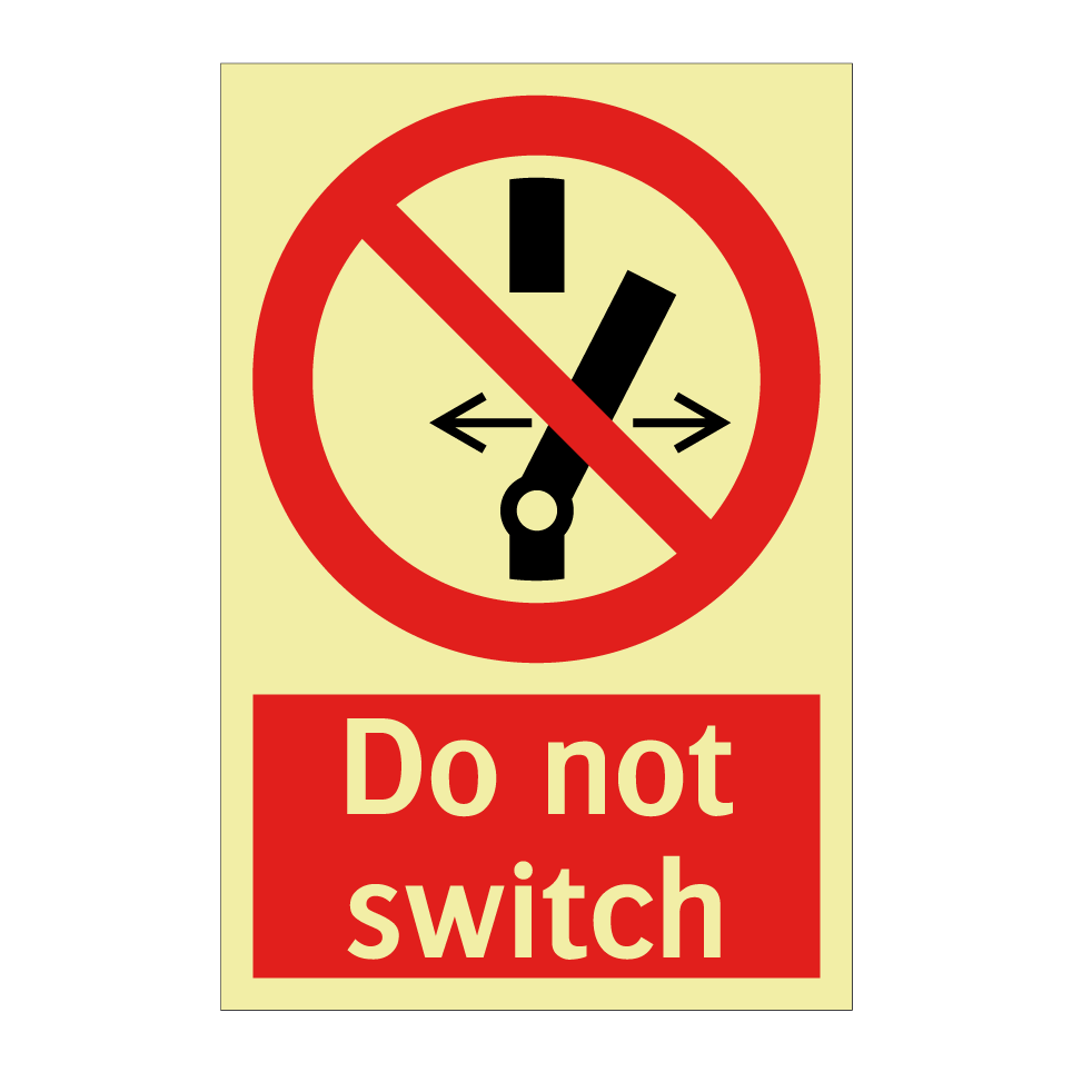 Do not switch