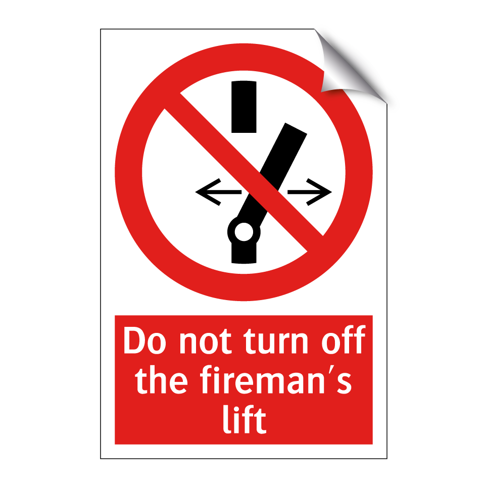Do not turn off the fireman's lift