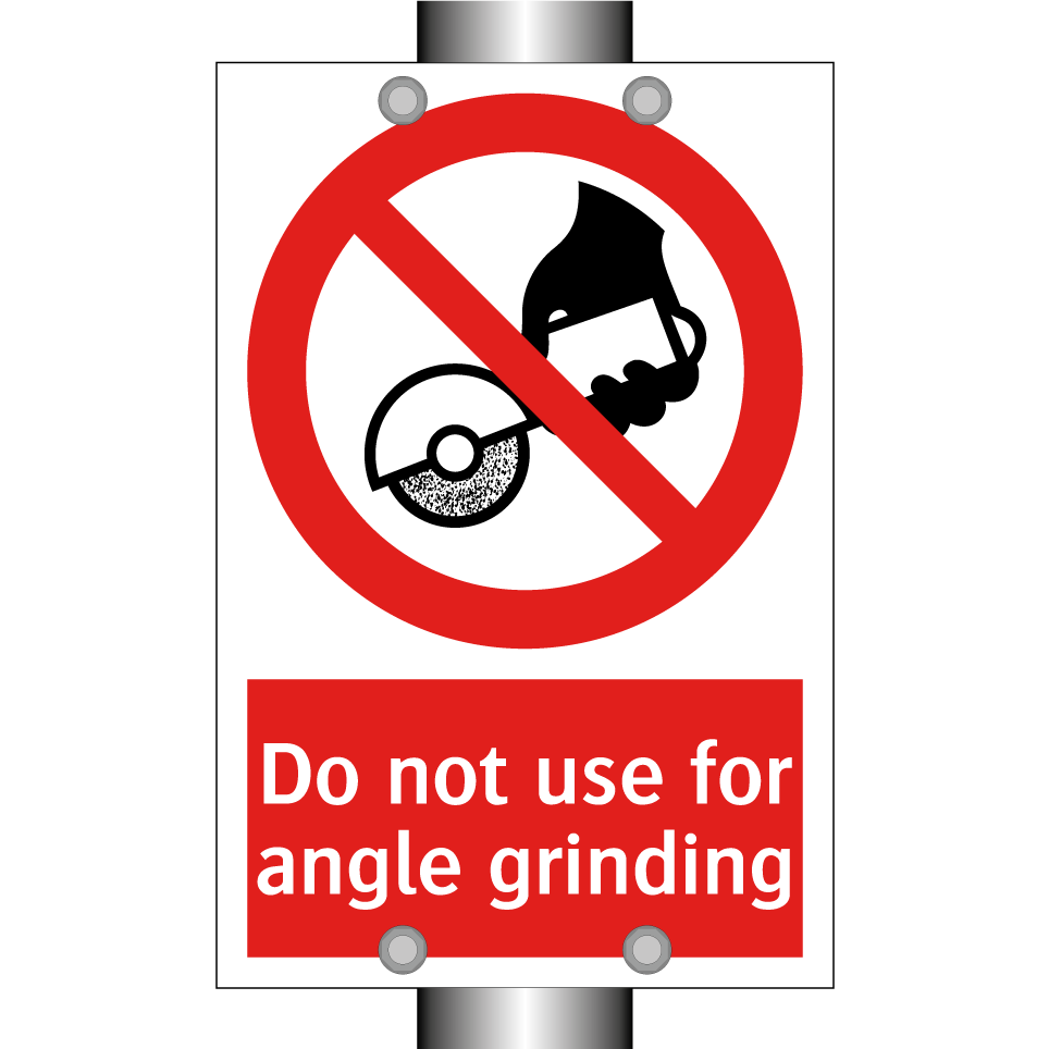 Do not use for angle grinding