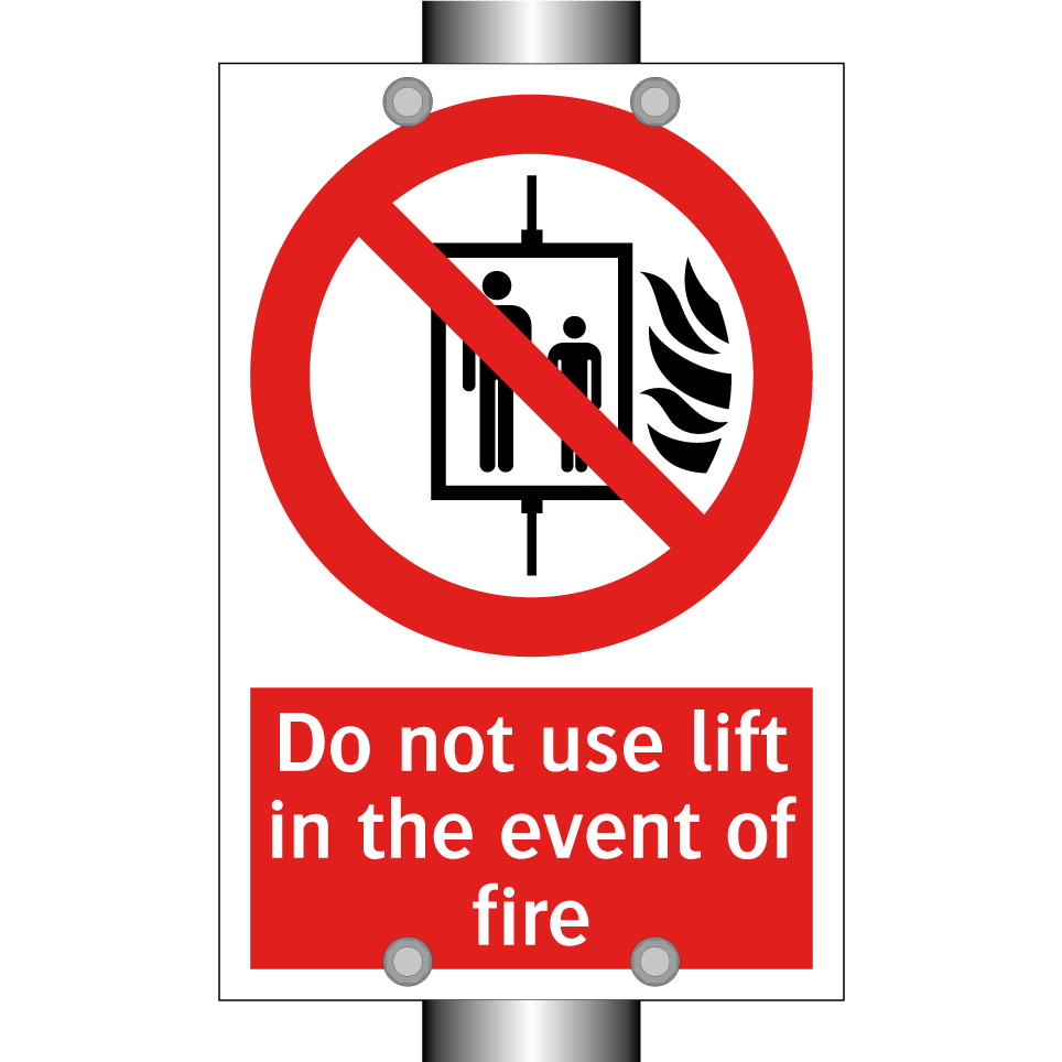 Do not use lift in the event of fire