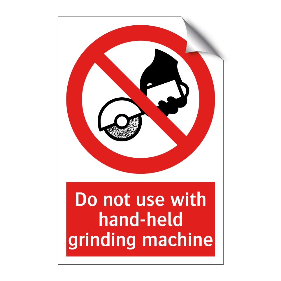 Do not use with hand-held grinding machine