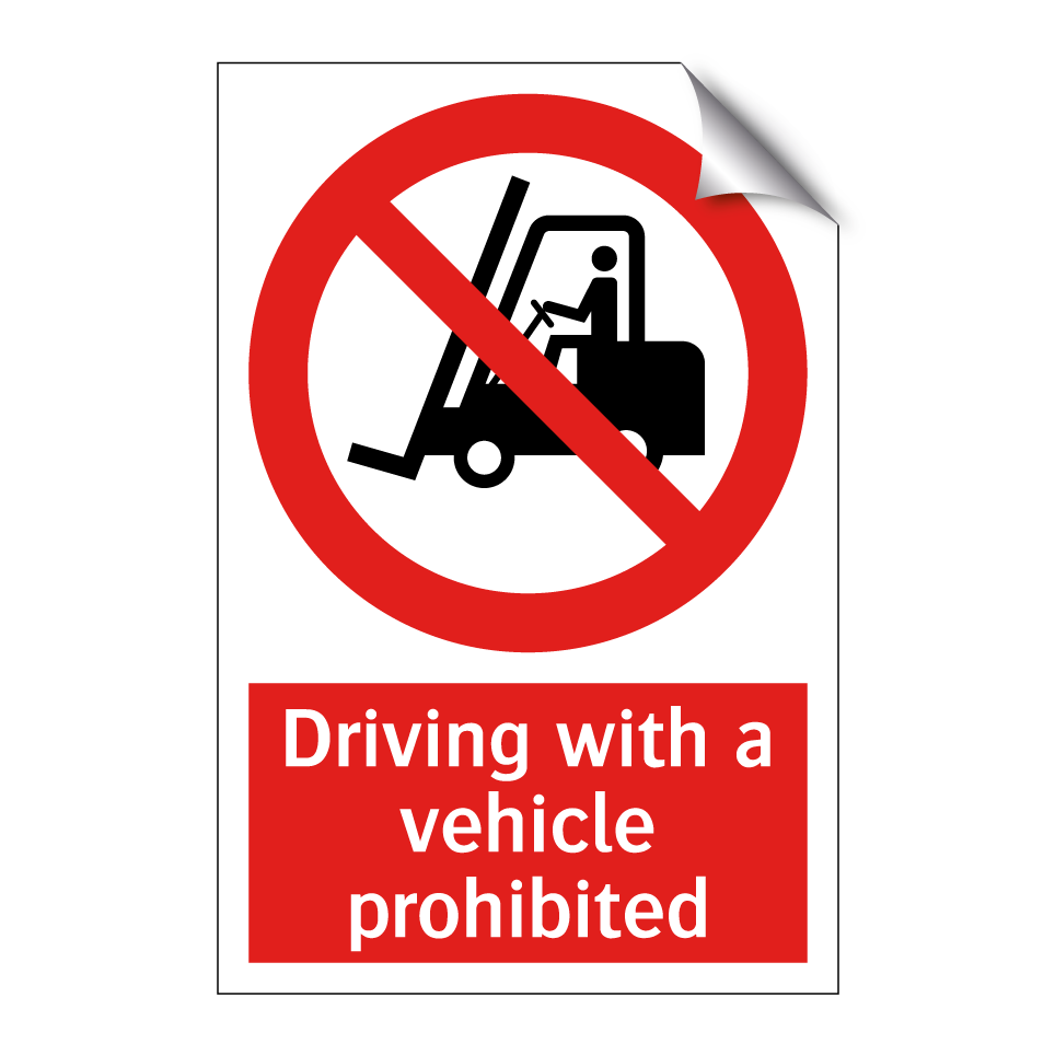 Driving with a vehicle prohibited