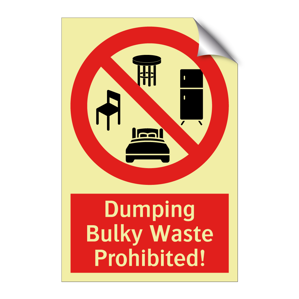 Dumping Bulky Waste Prohibited!