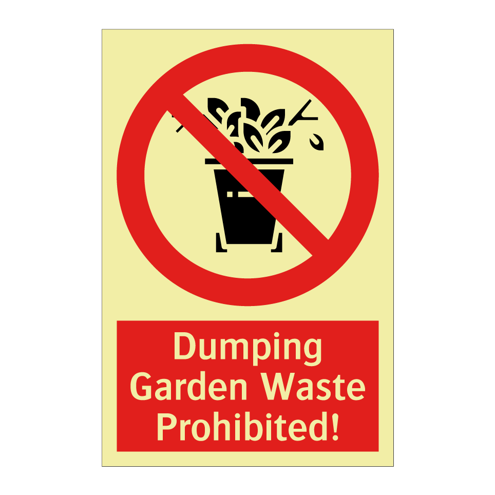 Dumping Garden Waste Prohibited!