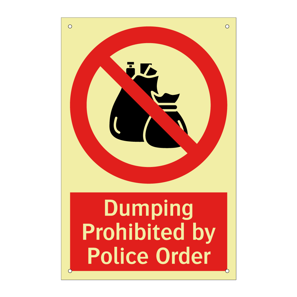 Dumping Prohibited by Police Order