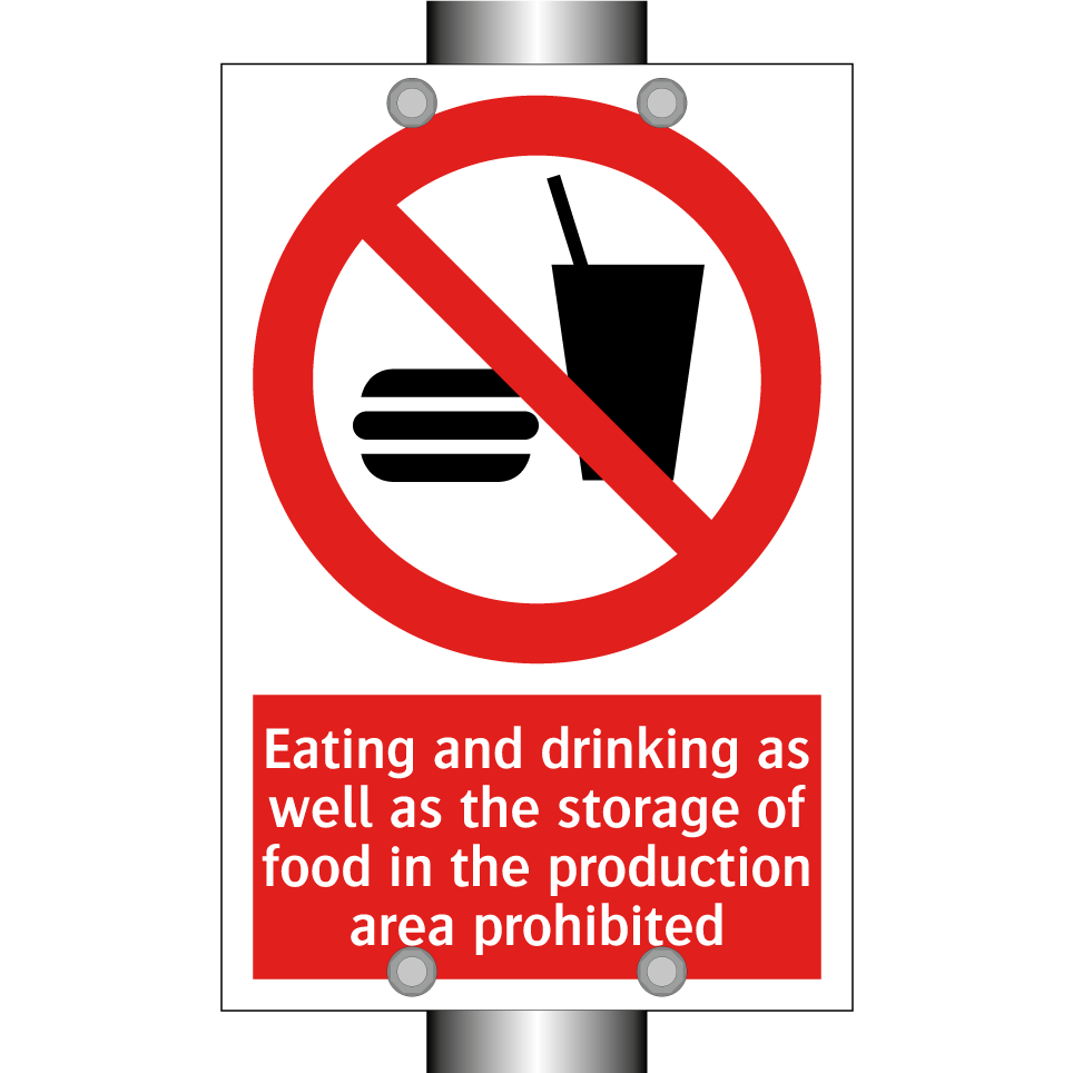 Eating and drinking as well as the storage of food in the production area prohibited