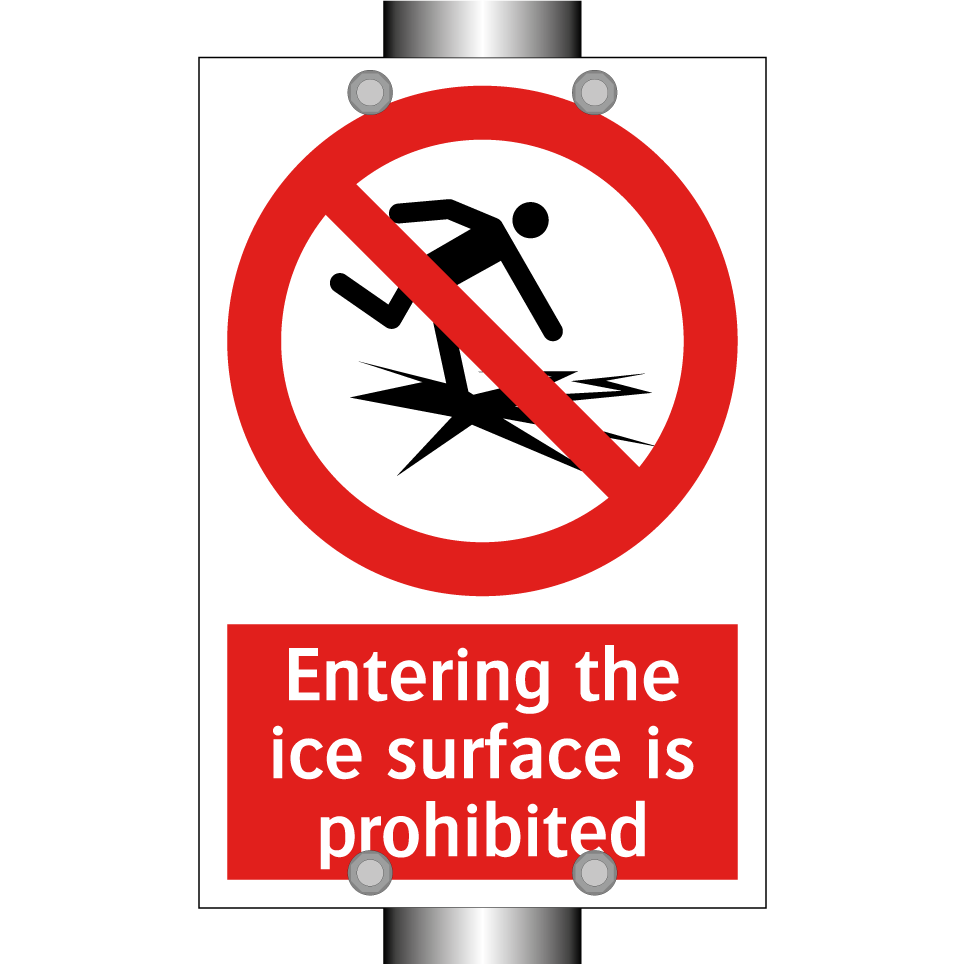 Entering the ice surface is prohibited