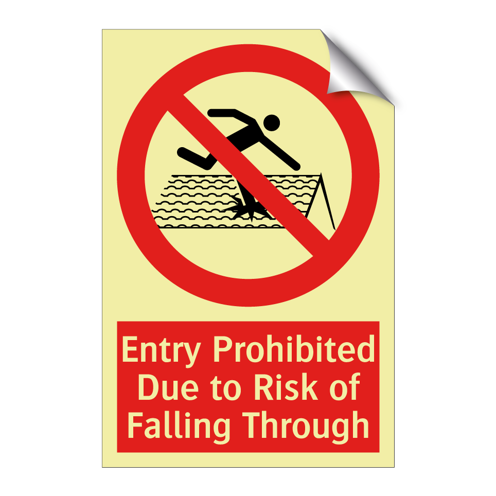 Entry Prohibited Due to Risk of Falling Through