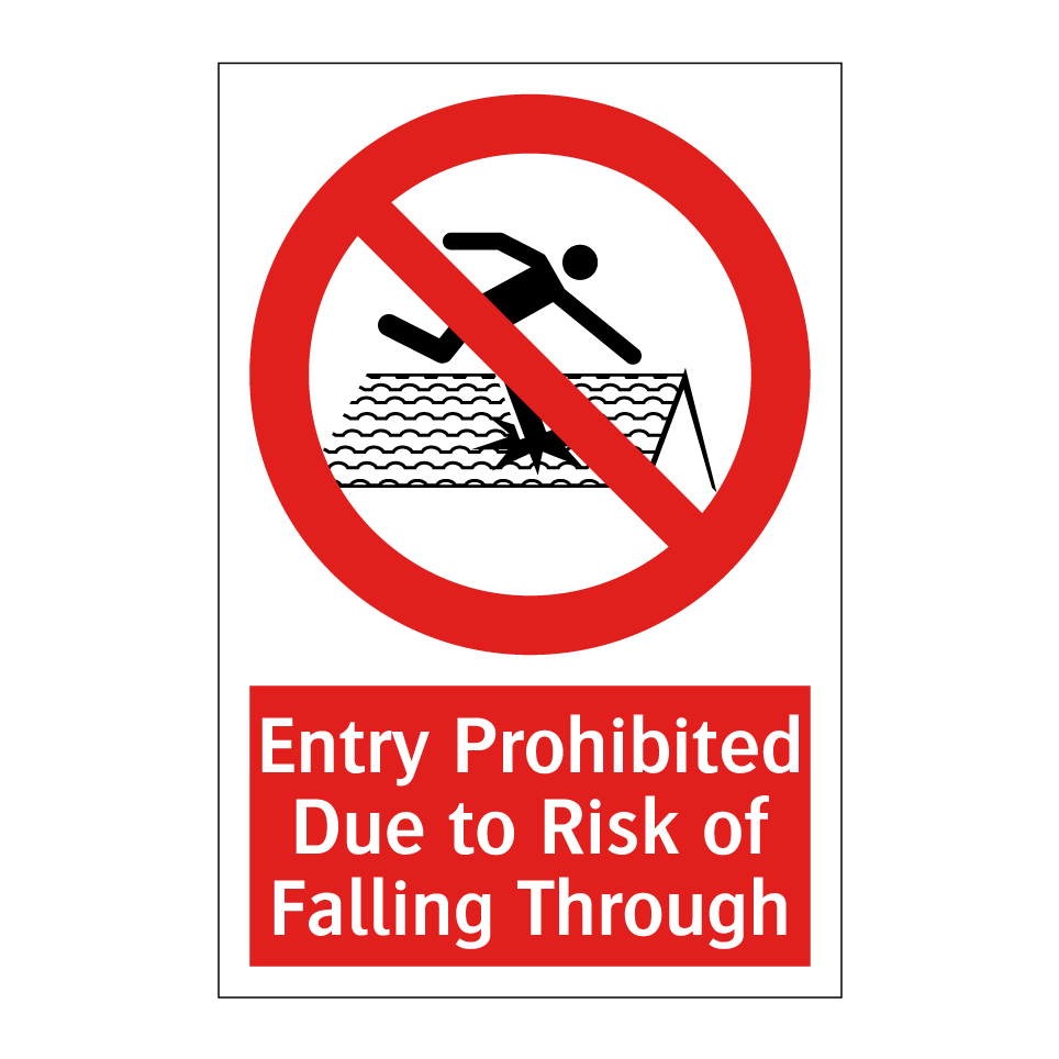 Entry Prohibited Due to Risk of Falling Through