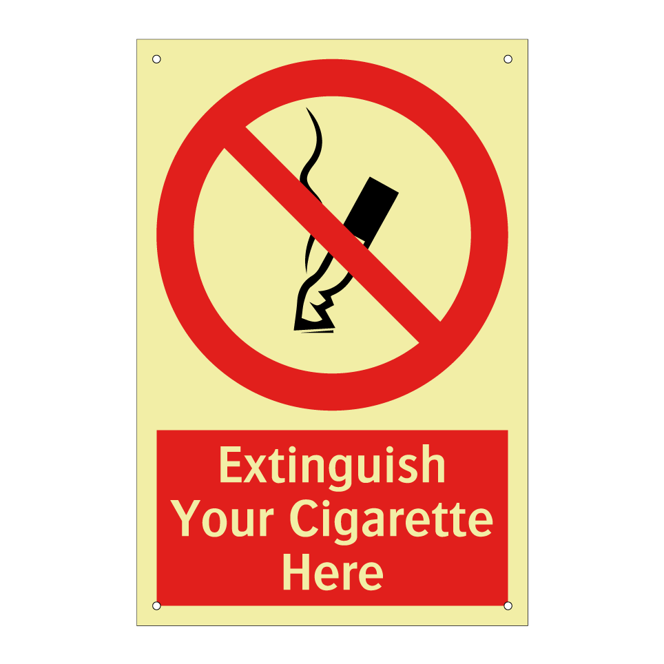 Extinguish Your Cigarette Here