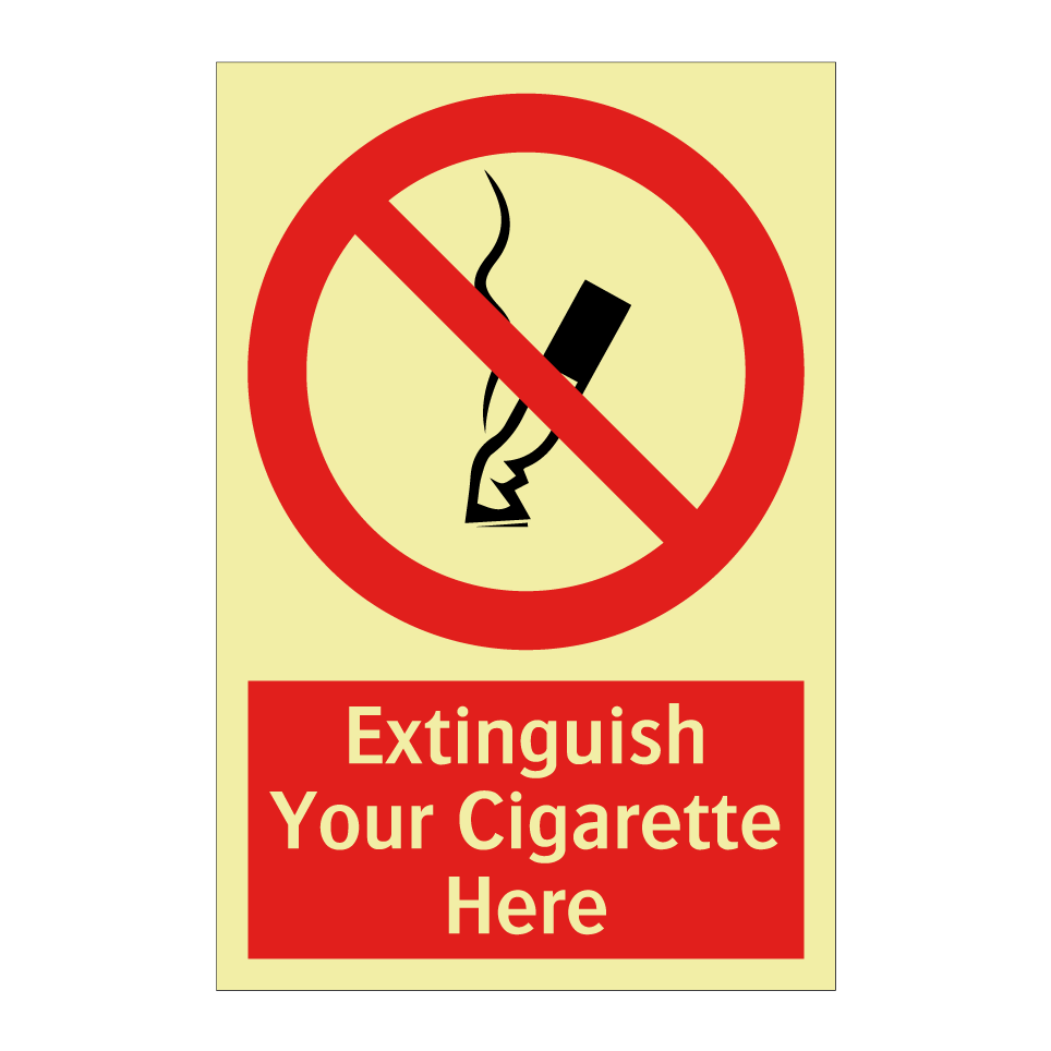 Extinguish Your Cigarette Here