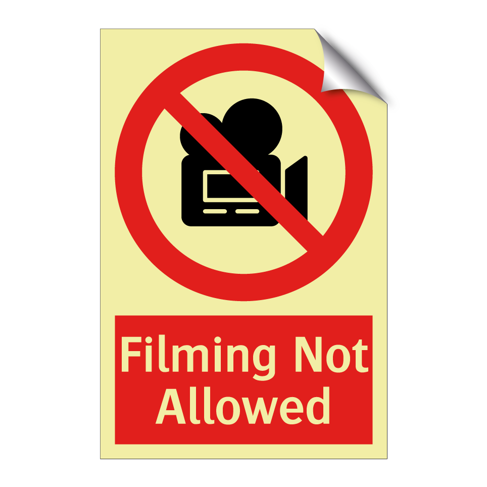 Filming Not Allowed