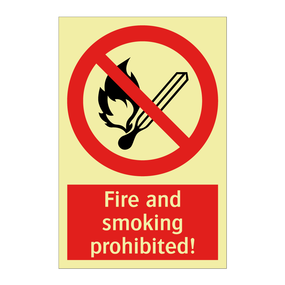 Fire and smoking prohibited!