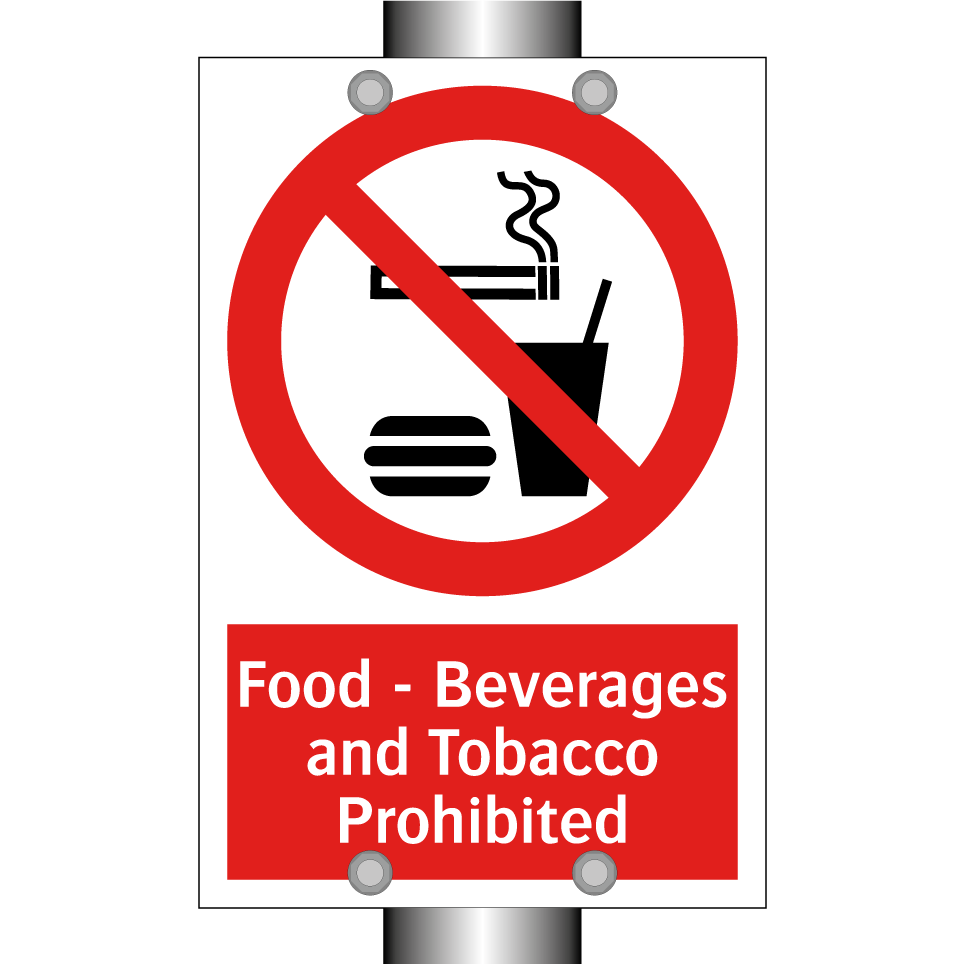 Food - Beverages and Tobacco Prohibited