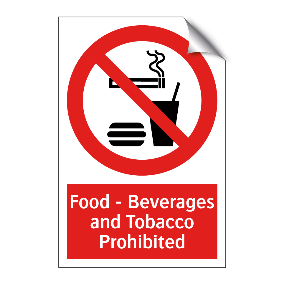 Food - Beverages and Tobacco Prohibited