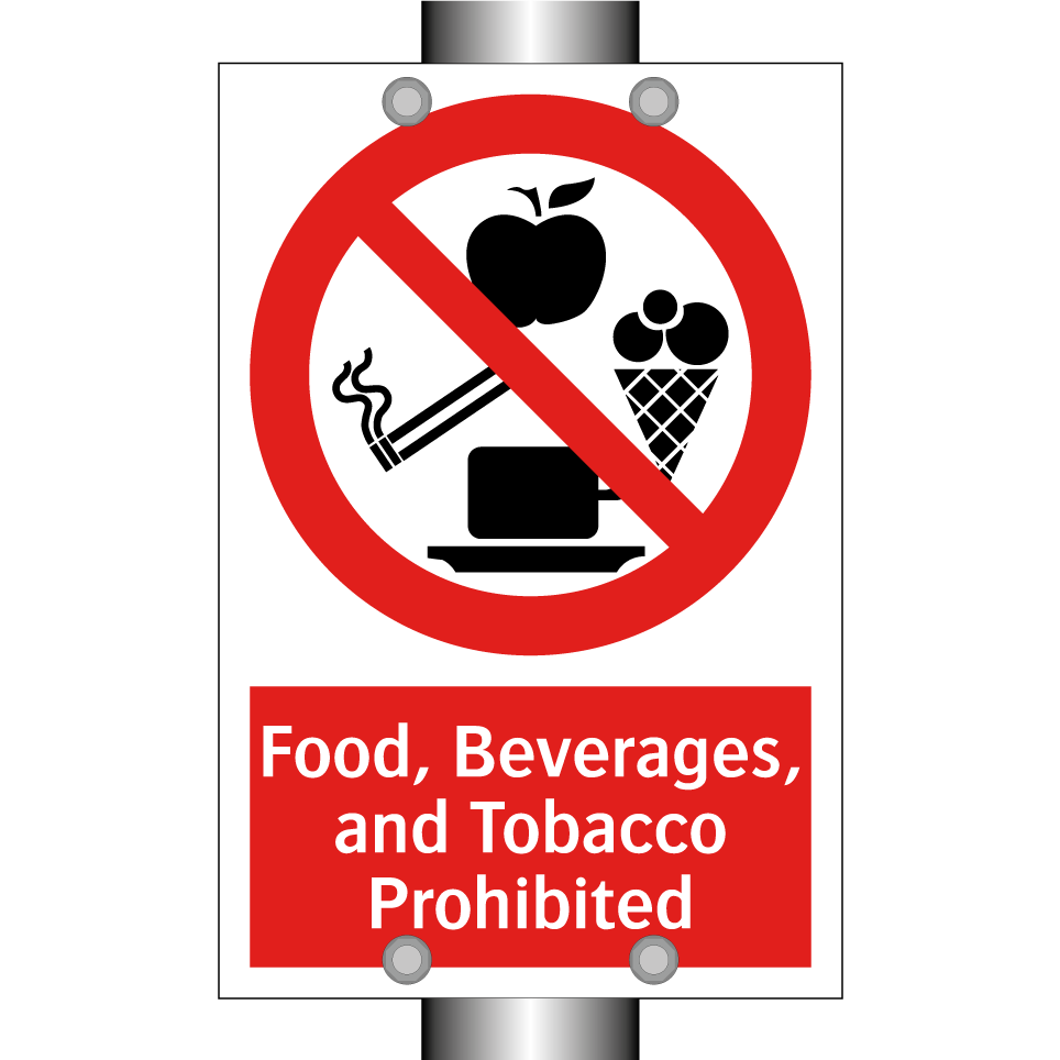 Food, Beverages, and Tobacco Prohibited