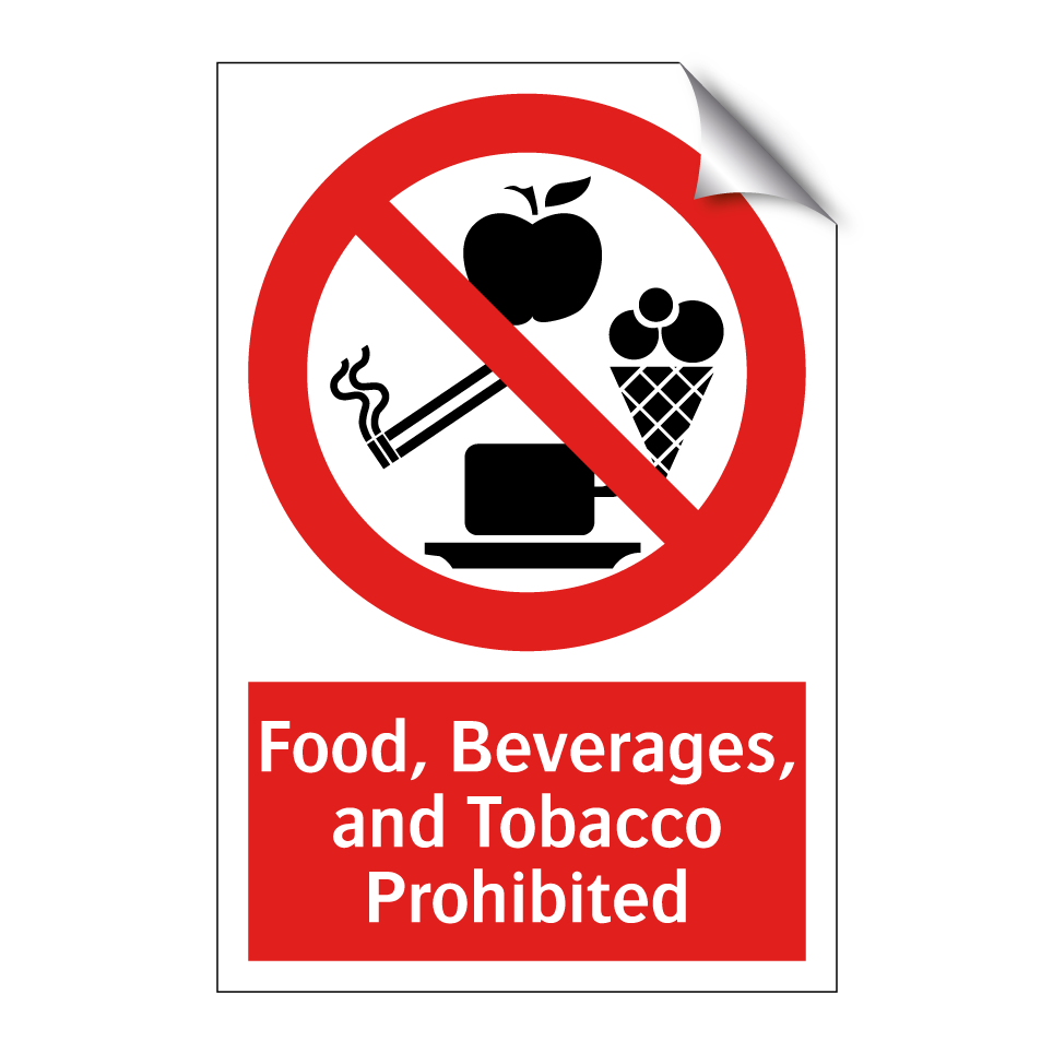 Food, Beverages, and Tobacco Prohibited