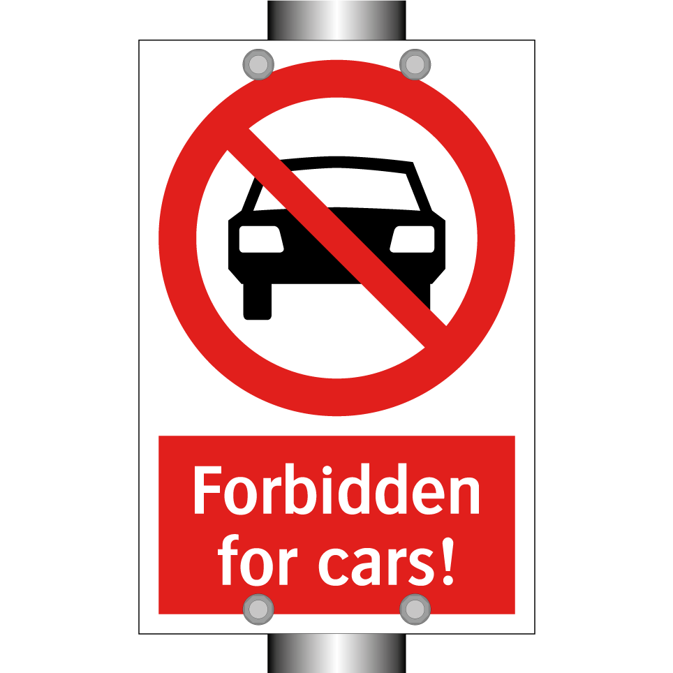 Forbidden for cars!