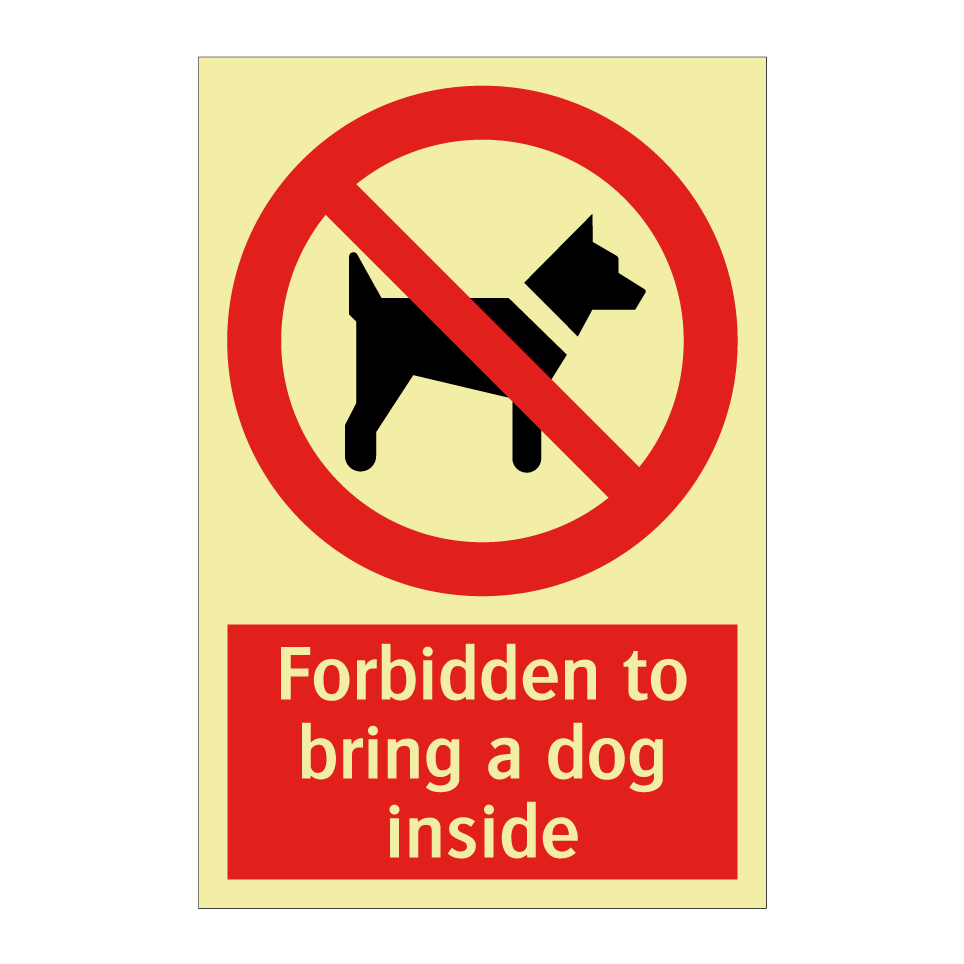 Forbidden to bring a dog inside