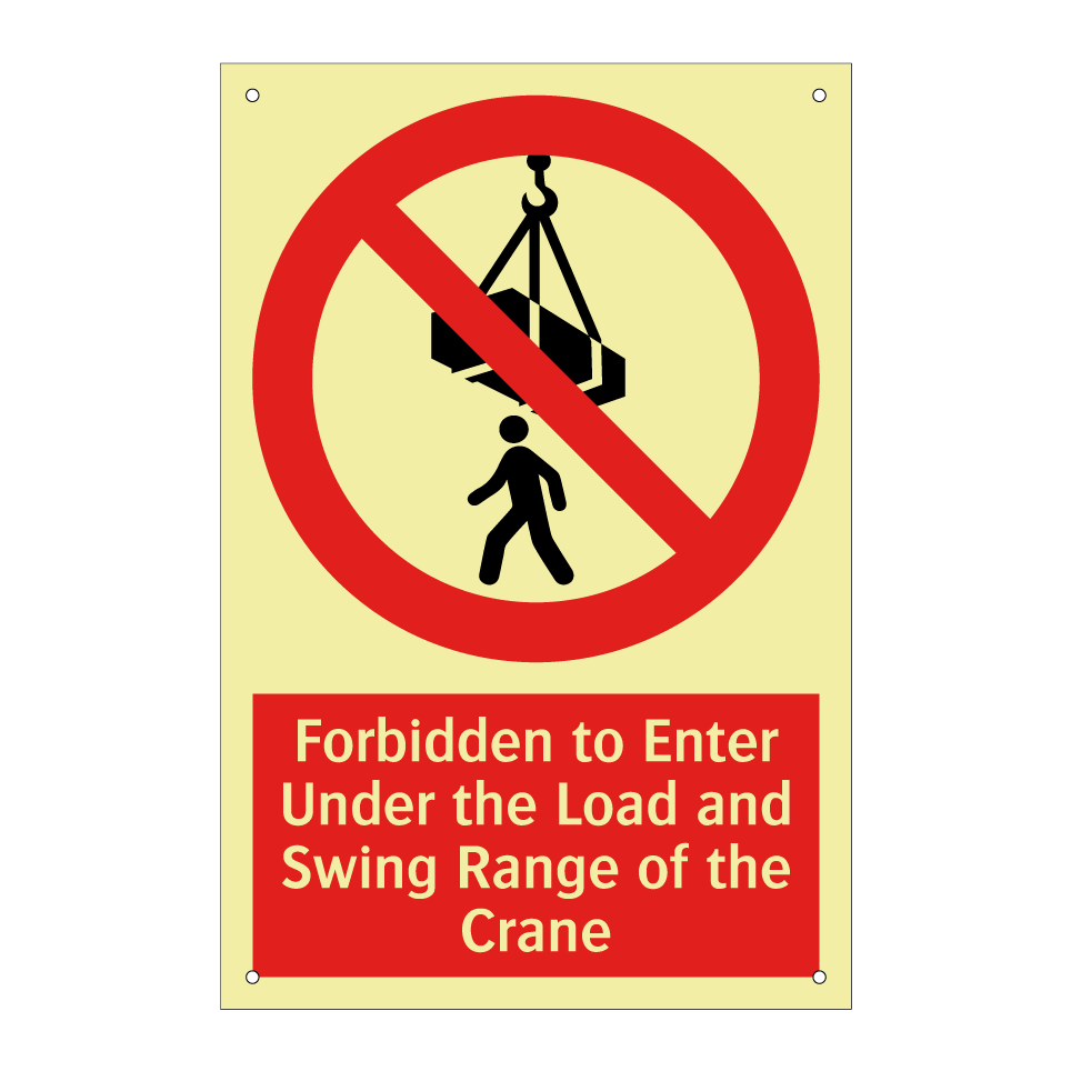Forbidden to Enter Under the Load and Swing Range of the Crane